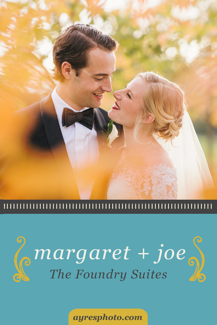 margaret + joe // The Foundry Suites