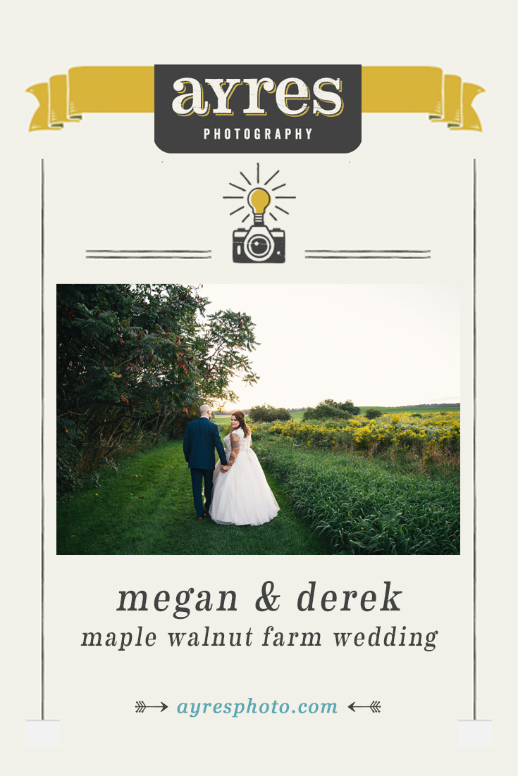 megan+ derek // Maple Walnut Farm Wedding